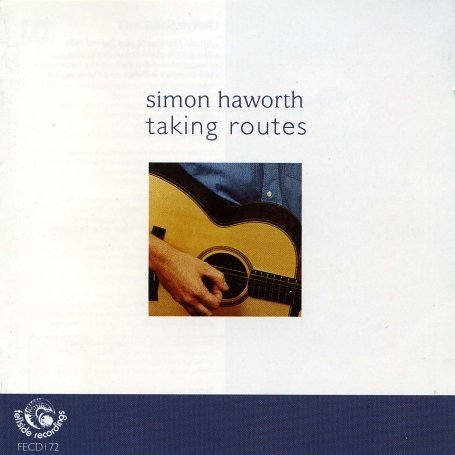 Cover for Simon Haworth · Taking Routes (CD) (2003)