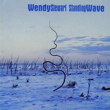 Cover for Wendy Stewart · Standing Wave (CD) (2003)