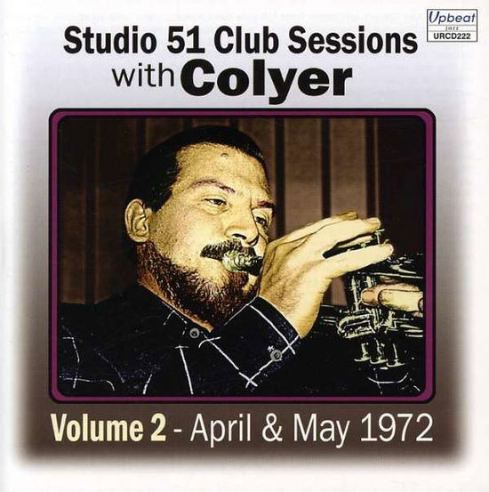 Studio 51 Cl Sessions -2- - Ken Colyer - Music - UPBEAT - 5018121122223 - August 4, 2016