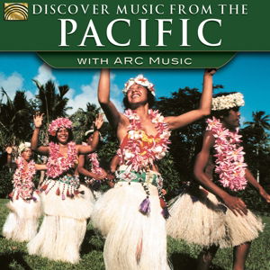 Cover for Compilation · Discover Music From The Pacific- With Arc Music (CD) (2016)