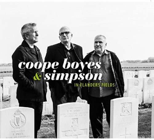 In Flanders Fields - Coope,boyes & Simpson - Musiikki - NO MASTERS - 5020393904223 - tiistai 12. elokuuta 2014