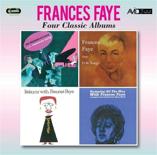 Cover for Frances Faye · Four Classic Albums (No Reservations / Sings Folk Songs / Relaxin With Frances Faye / Swinging All The Way) (CD) (2015)