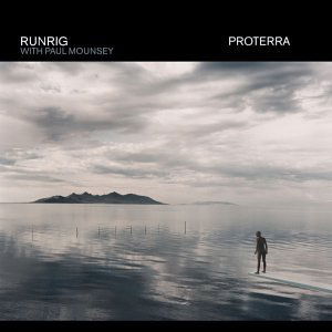 Proterra - Runrig - Música - GO! ENTERTAINMENT - 5024545259223 - 9 de outubro de 2003