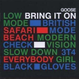 Cover for Goose · Bring It on (LP) (2007)