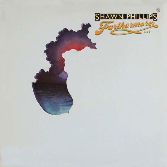 Furthermore - Shawn Phillips - Música - Talking Elephant - 5028479024223 - 4 de março de 2014