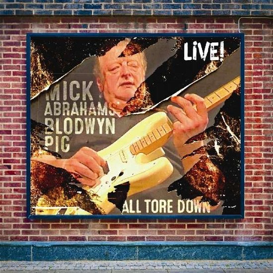 Cover for Mick Abrahams · All Tore Down (CD) (2021)