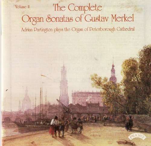 Cover for Adrian Partington · Complete Organ Sonatas Of Gustav Merkel (1827 - 1885) / The Organ Of Peterborough Cathedral (CD) (2018)