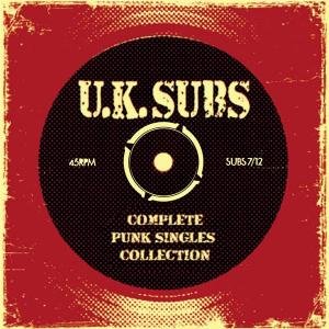 Cover for U.k. Subs · Complete Punk Singles Collection (CD) (2017)