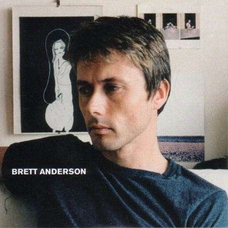 Brett Anderson - Brett Anderson - Muziek - MERCURY - 5033197463223 - 22 maart 2007