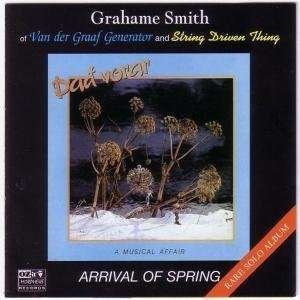 Arrival Of Spring - Graham Smith - Musik - CARGO UK - 5033531012223 - 14. april 2008