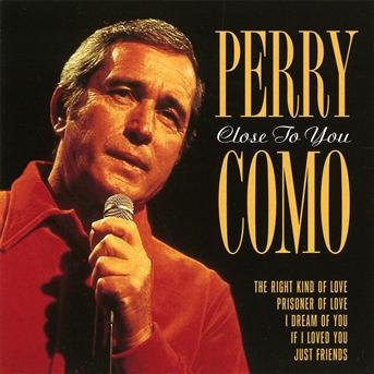 Close To You - Perry Como - Musik - Eagle Rock - 5034504208223 - 25 oktober 2019