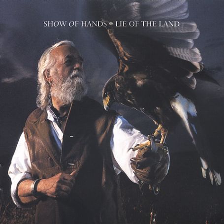 Lie of the Land - Show of Hands - Musik - HANDS ON - 5035133100223 - 21. januar 2014