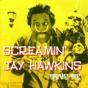 Cover for Screamin' Jay Hawkins · Screamin' Jay Hawkins-move Me (CD)
