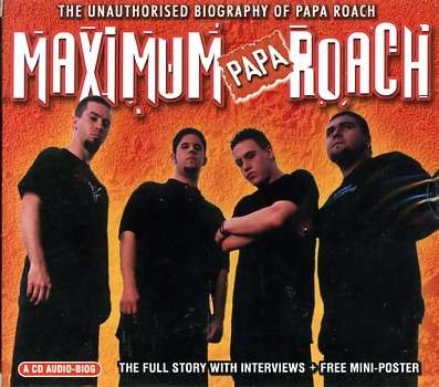 Maximum Papa Roach - Papa Roach - Musiikki - MAXIMUM SERIES - 5037320007223 - maanantai 2. heinäkuuta 2007