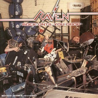 Rock Until You Drop [remastered] - Raven - Musik - CASTLE COMMUNICATIONS - 5050159149223 - 15. April 2002