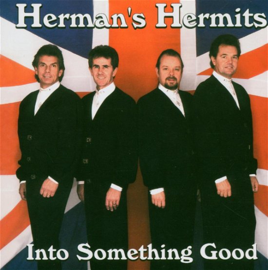 Cover for Herman's Hermits · Into Something Good (CD) (2005)