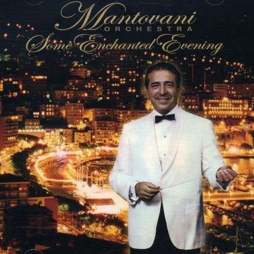 Cover for Mantovani Orchestra (The) · Some Enchanted Evening (CD) (2005)
