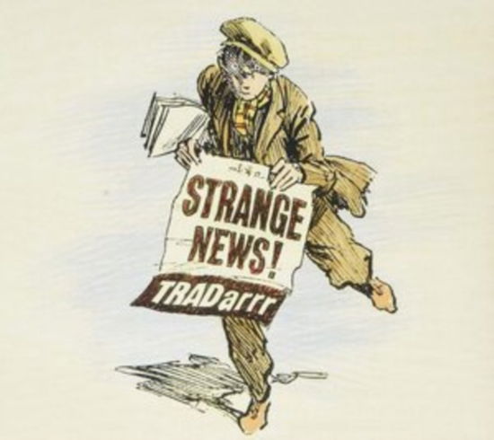 Cover for Tradarrr · Strange News (CD) (2021)