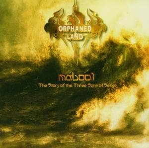 Orphaned Land-mabool-story of the Three Sons of - Orphaned Land - Musiikki - CENTURY MEDIA - 5051099745223 - perjantai 1. kesäkuuta 2007