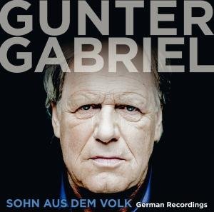 Sohn Aus Dem Volk - Gabriel Gunter - Musikk - WARNER - 5051865638223 - 24. november 2009
