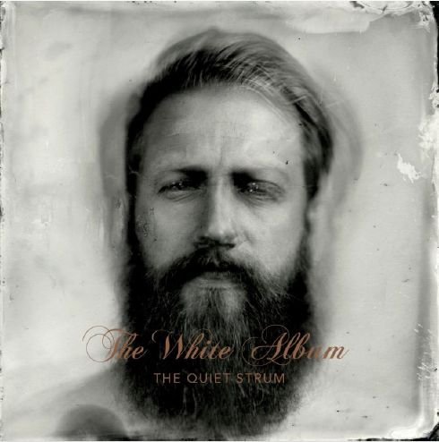 The Quiet Strum - The White Album - Musiikki -  - 5054196308223 - maanantai 15. syyskuuta 2014