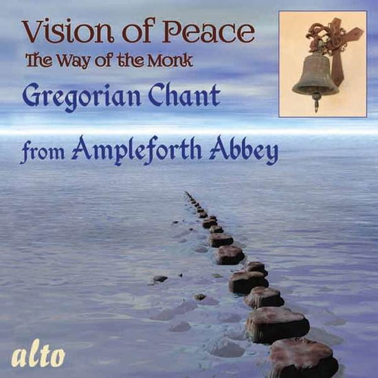 Way of Peace - Gregorian Chant - O'sullivan / Monks of Ampleforth Abbey - Musikk - ALTO CLASSICS - 5055354413223 - 14. oktober 2016