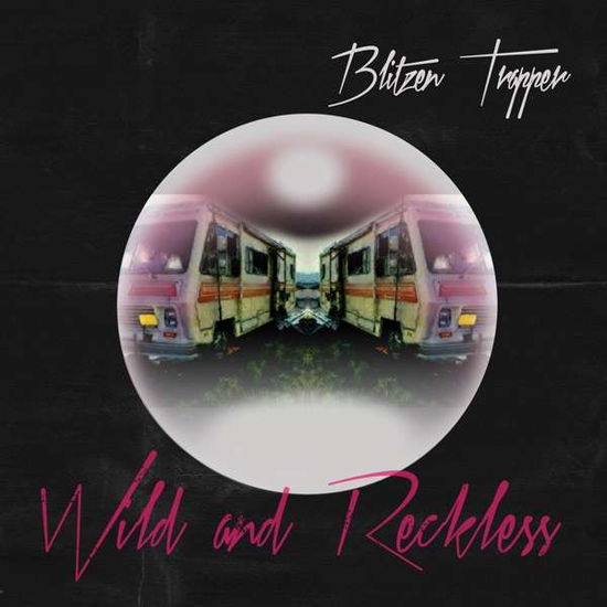 Blitzen Trapper · Wild and Reckless (CD) (2017)