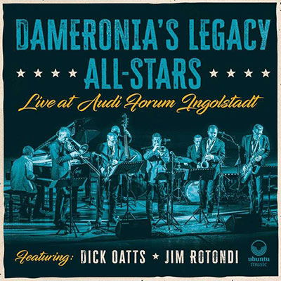 Cover for Dameronias Legacy All-stars · Live At Audi Forum Ingolstadt (CD) (2022)