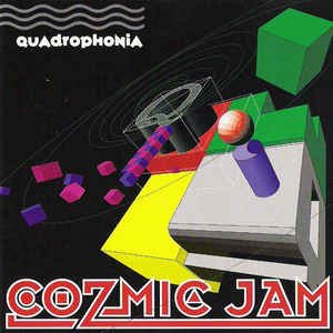 Cover for Quadrophonia · Cozmic Jam (CD) (1991)