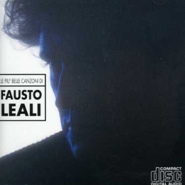 Le Piu Belle Canzoni Di - Fausto Leali - Muzyka - COLUMBIA - 5099747385223 - 10 lutego 2000