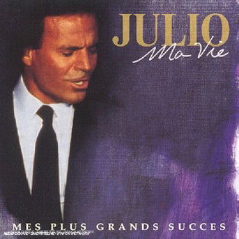 Ma Vie: Mes Plus Grands Succes - Julio Iglesias - Musik - COLUMBIA - 5099749109223 - 28 september 1998