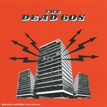 The Dead 60's · The Dead 60s (CD) (2011)