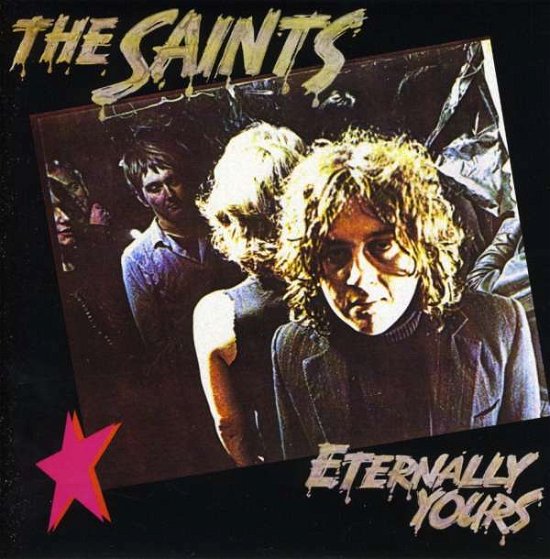 Cover for Saints · Eternally Yours (CD) [Bonus Tracks edition] (2007)