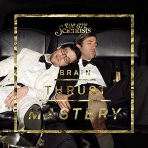 Cover for We Are Scientists · Brain Thrust Mastery (CD) (2022)