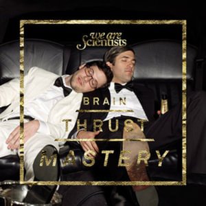 Cover for We Are Scientists · Brain Thrust Mastery (CD) (2022)
