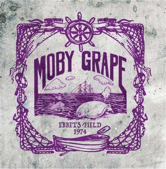 Cover for Moby Grape · Ebbets Field 1974 (CD) (2017)