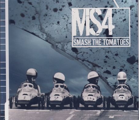 Cover for Ms4 · Smash the Tomatoes (CD) (2007)