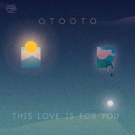 This Love Is For You - Otooto - Musik - APRIL - 5709498108223 - 12. august 2022