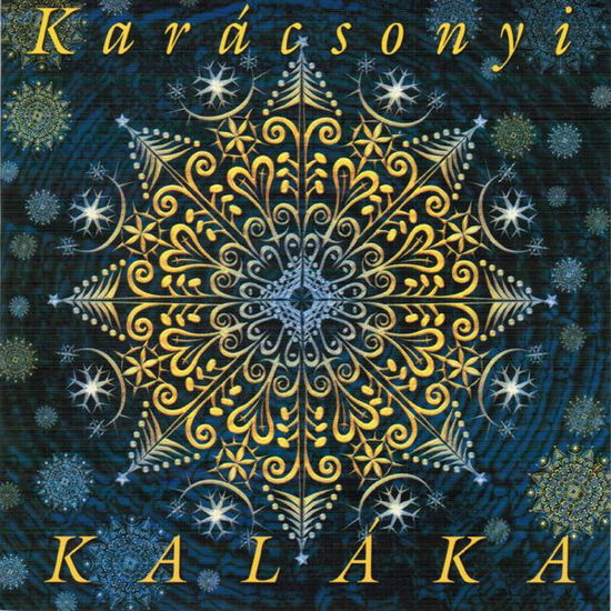 Cover for Kaláka · KARÁCSONYI KALÁKA CD Maxi (CD) (2015)