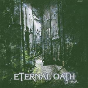 Cover for Eternal Oath · Wither (CD) (2005)