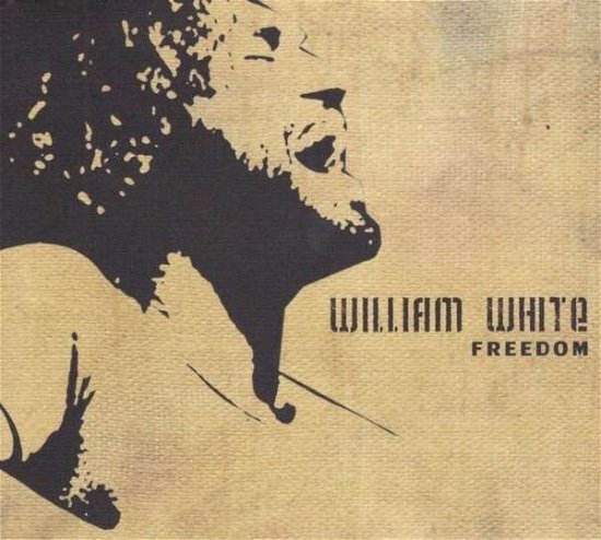 Cover for William White · Freedom (CD) (2014)