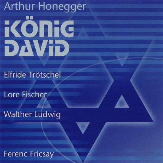 Cover for Honegger / Trotschel / Fischer / Ludwig / Fricsay · Konig David (CD) (2009)
