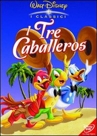 Cover for Cartoni Animati · I Tre Caballeros (DVD) (2016)