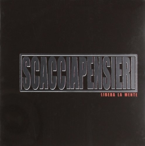 Cover for Scacciapensieri · Libera La Mente (CD)