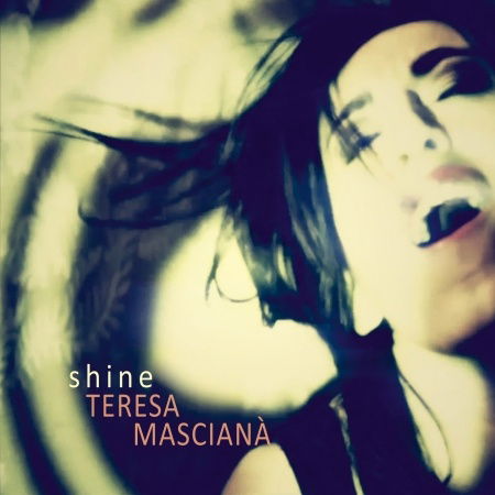 Cover for Masciana Teresa · Shine (CD) (2013)