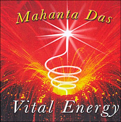 Cover for Mahanta Das · Vital Energy (CD) (2007)