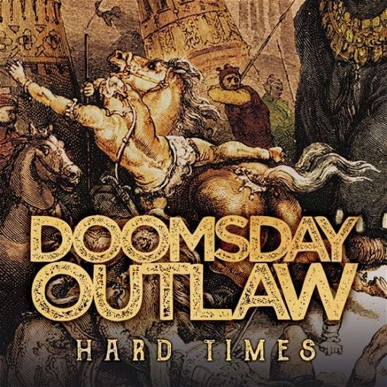 Cover for Doomsday Outlaw · Hard Times (CD) (2020)
