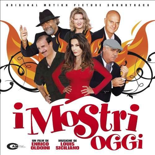 I Mostri Oggi / O.s.t. - Louis Siciliano - Musiikki - CAM Original Soundtracks - 8024709106223 - perjantai 17. tammikuuta 2020
