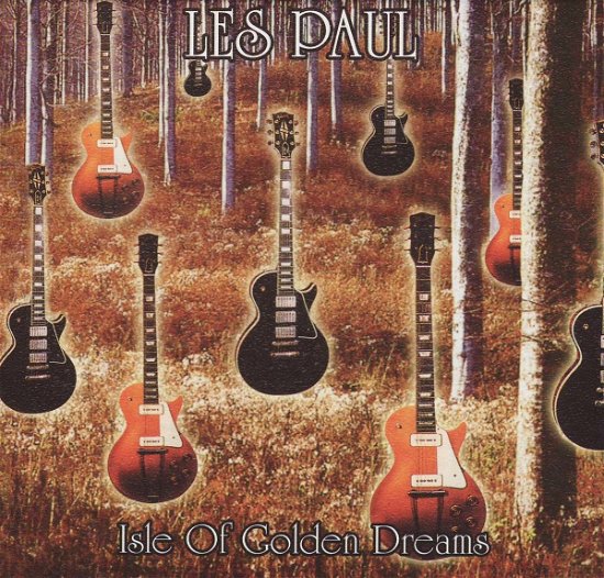 Cover for Les Paul · Isle Of Golden Dreams (CD) [Box set] (2008)