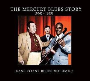 Cover for The Mercury Blues Story · East Coast Blues Vol.2 (CD)